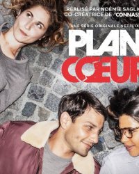 Plan Coeur n'aura pas de saison 4 : la série fait officiellement ses adieux