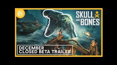 Skull and Bones - Official December Closed Beta Trailer