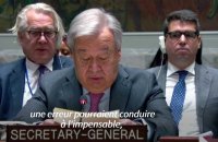 Le Moyen-Orient au bord du "précipice" d'un "conflit généralisé", s'alarme le chef de l'ONU