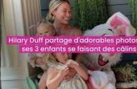 Hillary Duff partage d’adorables photos de ses 3 enfants se faisant des câlins