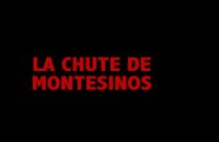 La chute de Montesinos - Bande annonce VOSTFR