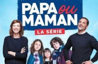 Papa ou maman, la série : Le coup de coeur de Télé 7