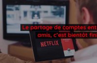 Netflix songerait à supprimer le partage de comptes
