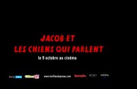 Bande annonce "Jacob et les chiens qui parlent"
