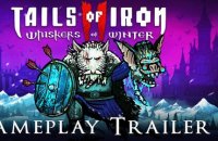 Tails of Iron 2: Whiskers of Winter - Trailer de gameplay