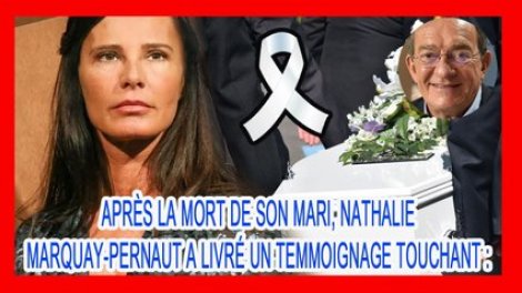 Nathalie Marquay-Pernaut raconte les signes posthumes que lui