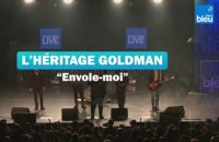 L'Héritage Goldman - "Envole-moi" - France Bleu Live à Plougastel
