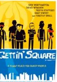 Affiche de Gettin' Square