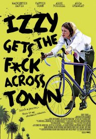 Affiche de Izzy Gets the F*ck Across Town