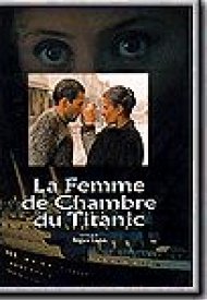 Affiche de La femme de chambre du Titanic