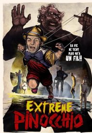 Affiche de Extrême Pinocchio