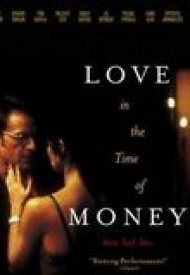 Affiche de Love in the Time of Money