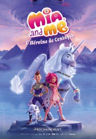 Affiche de Mia et moi, L'Héroïne de Centopia