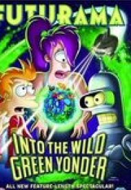 Affiche de Futurama : Into The Wild Green Yonder