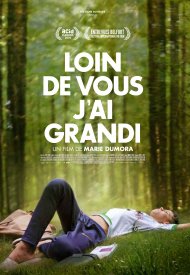 Affiche de Loin de vous j'ai grandi