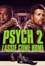 Affiche de Psych 2: Lassie Come Home