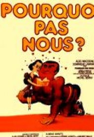 Affiche de Pourquoi pas nous ?
