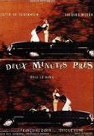 Affiche de A deux minutes près