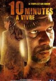 Affiche de 10 minutes à vivre