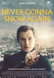 Affiche de Never Gonna Snow Again