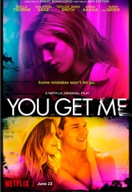 Affiche de You Get Me