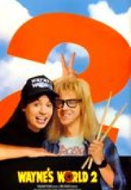 Affiche de Wayne's World 2