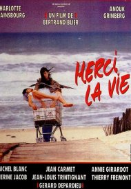 Affiche de Merci la vie
