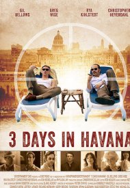 Affiche de Three Days In Havanna