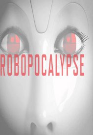Affiche de Robopocalypse