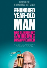 Affiche de The 100 year-old man who climbed out the window and disappeared
