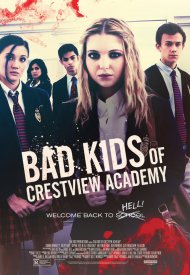 Affiche de Bad Kids Of Crestview Academy