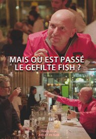 Affiche de Mais où est passé le Gefilte Fish ?