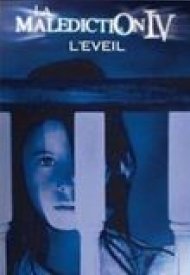 Affiche de La Malédiction IV : l'éveil