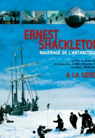 Affiche de Ernest Shackleton, naufragé de l'Antarctique