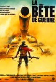 Affiche de La Bête de guerre