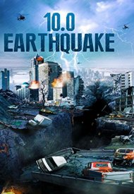 Affiche de 10.0 Earthquake
