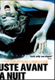 Affiche de Juste avant la nuit