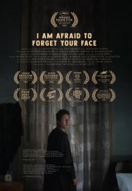 Affiche de I am Afraid to Forget Your Face
