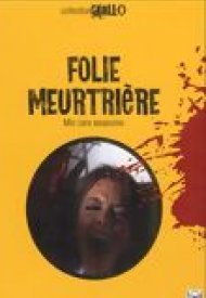 Affiche de Folie meurtrière