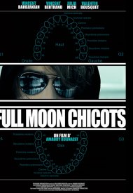 Affiche de Full Moon Chicots