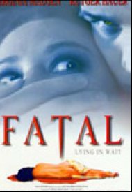 Affiche de Fatal