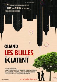 Affiche de Quand les Bulles éclatent