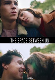 Affiche de The Space Betwen Us
