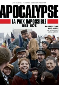 Affiche de Apocalypse, la paix impossible