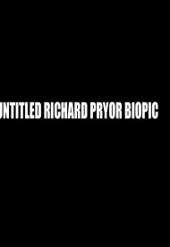 Affiche de Untitled Richard Pryor Biopic