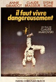 Affiche de Il faut vivre dangereusement