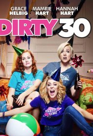 Affiche de Dirty 30