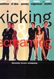 Affiche de Kicking and Screaming