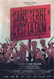 Affiche de Sans terre, c'est la faim