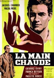 Affiche de La Main chaude